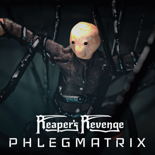 Reaper's Revenge : Phlegmatrix